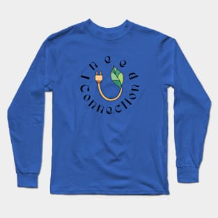 I Need Connection Long Sleeve T-Shirt